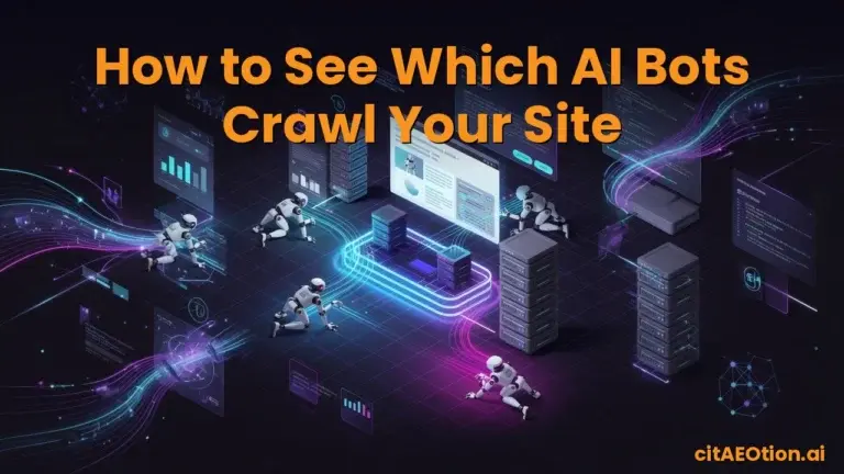 How to See Which AI Bots Crawl Your Site