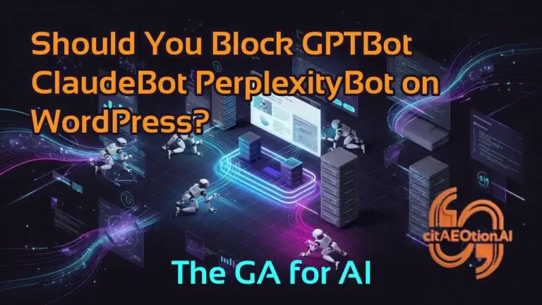 Should You Block GPTBot ClaudeBot PerplexityBot on WordPress?
